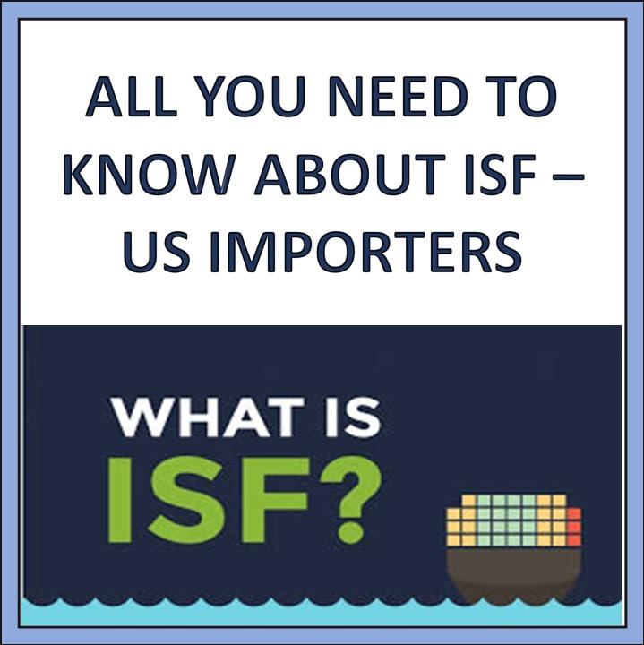 ALL YOU NEED TO KNOW ABOUT ISF - US IMPORTERS 18 ALL-YOU-NEED-TO-KNOW-ABOUT-ISF-US-IMPORTERS-2