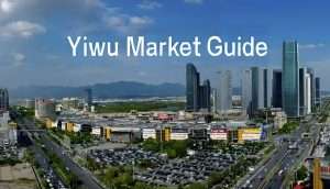 BLOG 9 Yiwu Market Guide