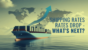 BLOG 3 SHIPPING RATES RATES DROP - WHAT'S NEXT